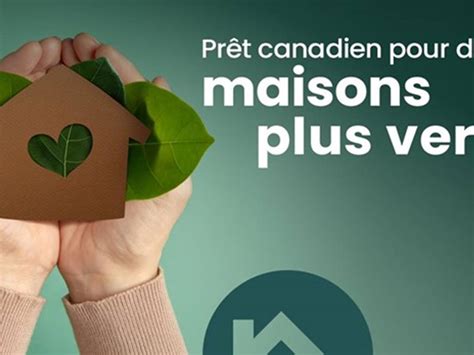 prêt canadien maison verte.
